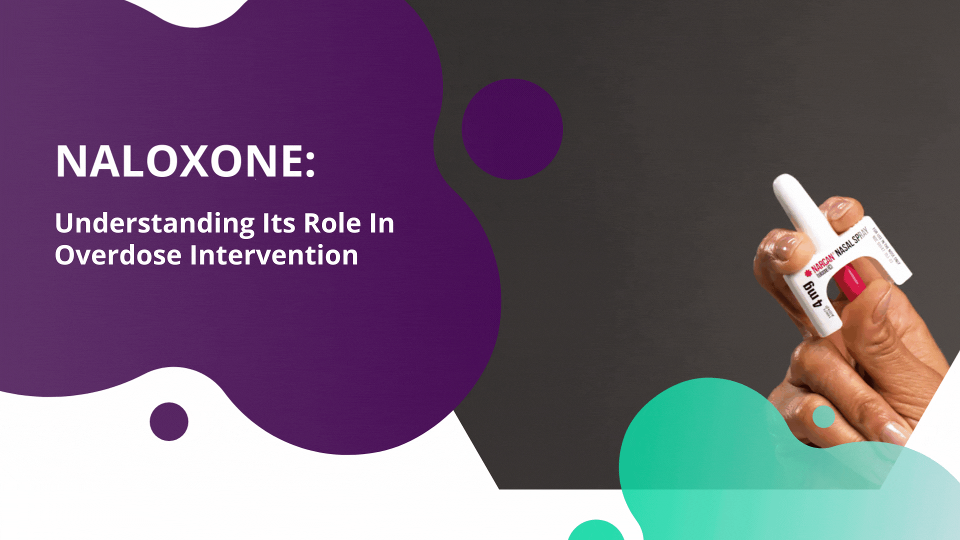Naloxone: Understanding Its Role In Overdose Intervention