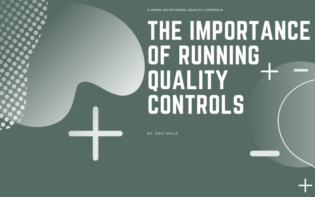 A Word on External Quality Controls